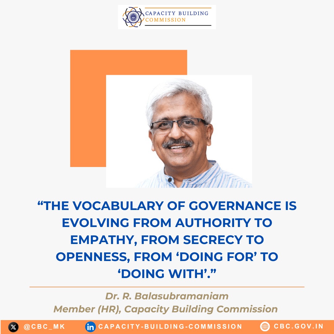 THE VOCABULARY OF GOVERNANCE IS EVOLVING FROM AUTHORITY TO EMPATHY, FROM SECRECY TO OPENNESS, FROM ‘DOING FOR’ TO ‘DOING WITH’